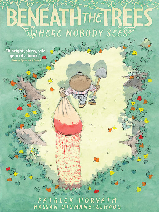 Title details for Beneath the Trees Where Nobody Sees by Patrick Horvath - Available